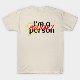 I'M A SOLITARY PERSON T-Shirt